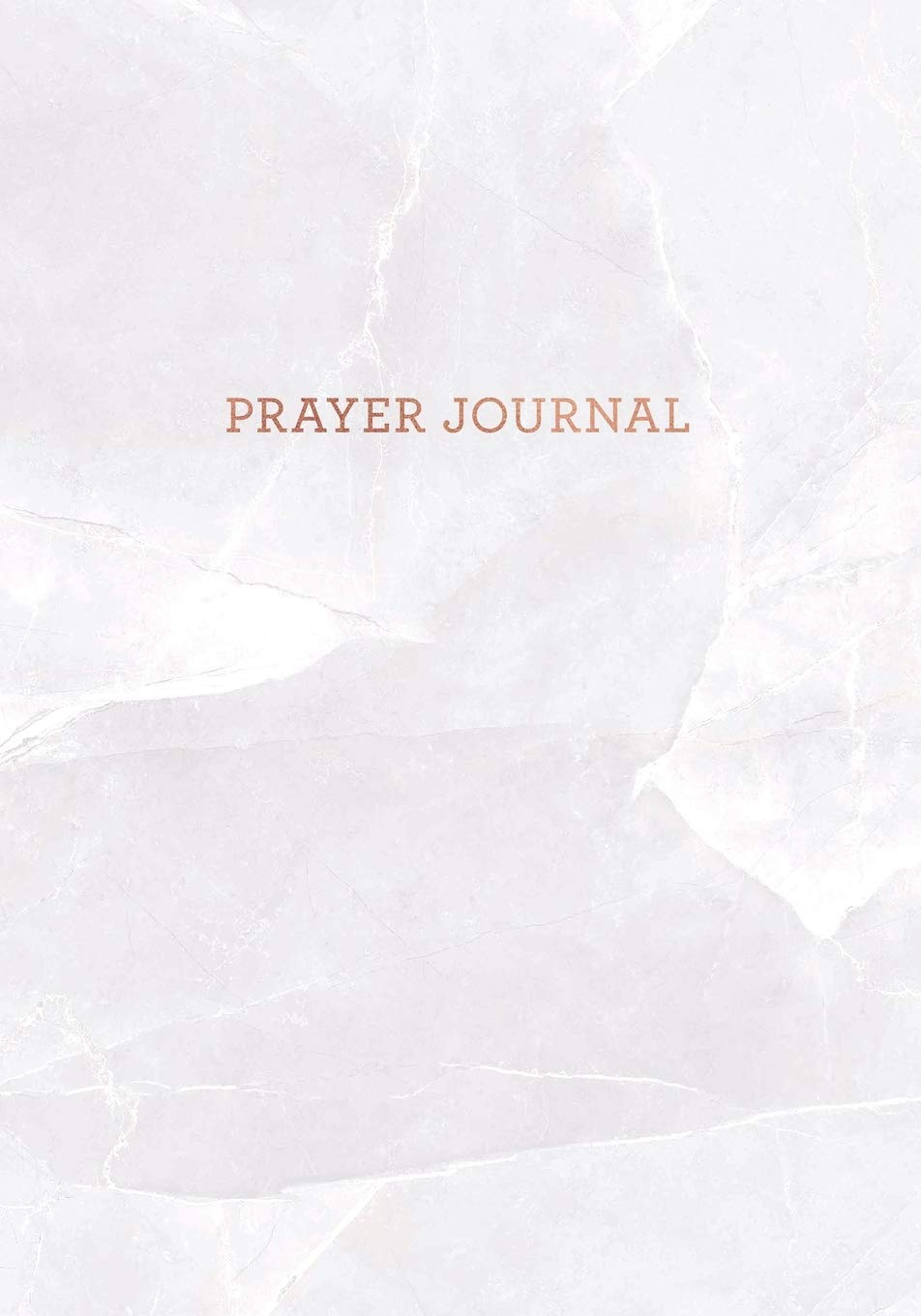 Prayer Journal: White Quartz Marble - Thanks, Prayer and Praise in Christ - Notebook for Women (7 x 10 - 100 pages) Lifestyle