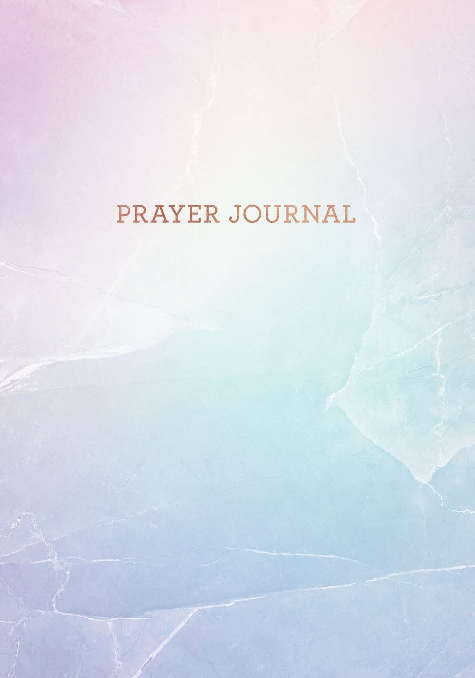 Prayer Journal: Rainbow Pastel Hue Marble - Thanks, Prayer and Praise in Christ - Notebook for Women (7 x 10 - 100 pages) Lifestyle