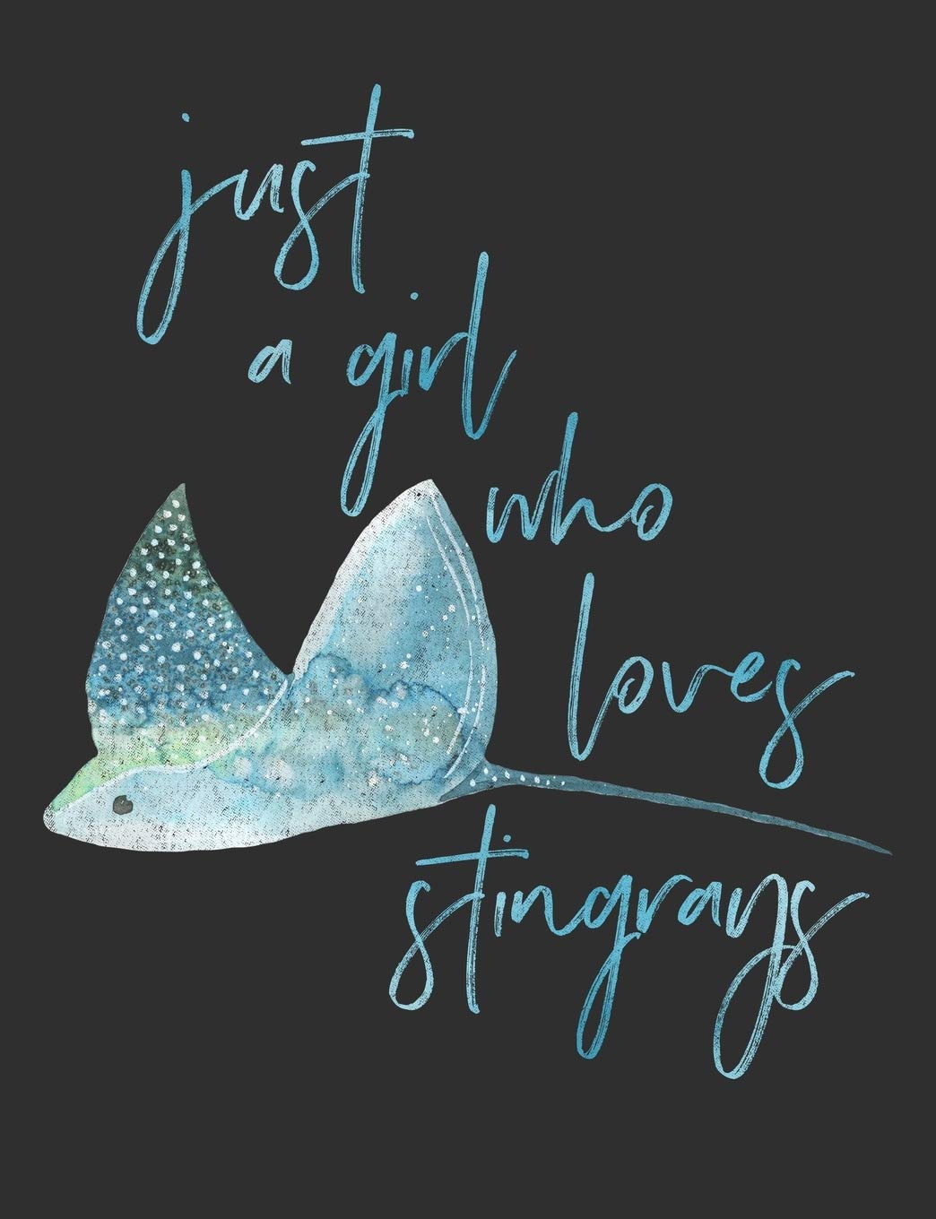 Just a Girl Who Loves Stingrays: Wide Ruled Notebook, Diary or Journal for School, Work, or Journaling Mathematics
