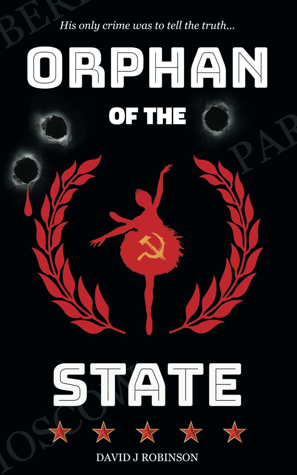 Orphan of the State: His only crime was to tell the truth... book