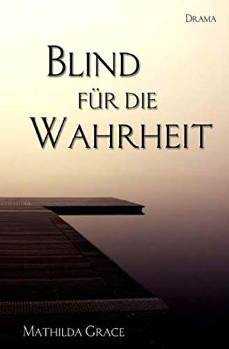Blind für die Wahrheit (Chicago - Reihe, Band 2) LGBTQ+