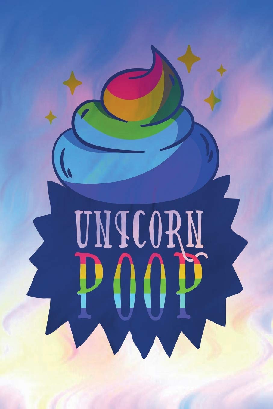 Unicorn Poop: Journal, Composition, Notebook or Diary to write in - Large (6 x 9 inches) - 120 Blank Pages – 60 Sheets Travel Guides