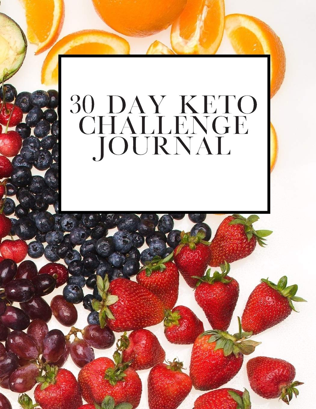 30 Day Keto Challenge Journal: Weight loss guide with room for ketogenic recipes, keto for beginners, body transformation and makeover, detox yourself Health, Nutrition & Fitness