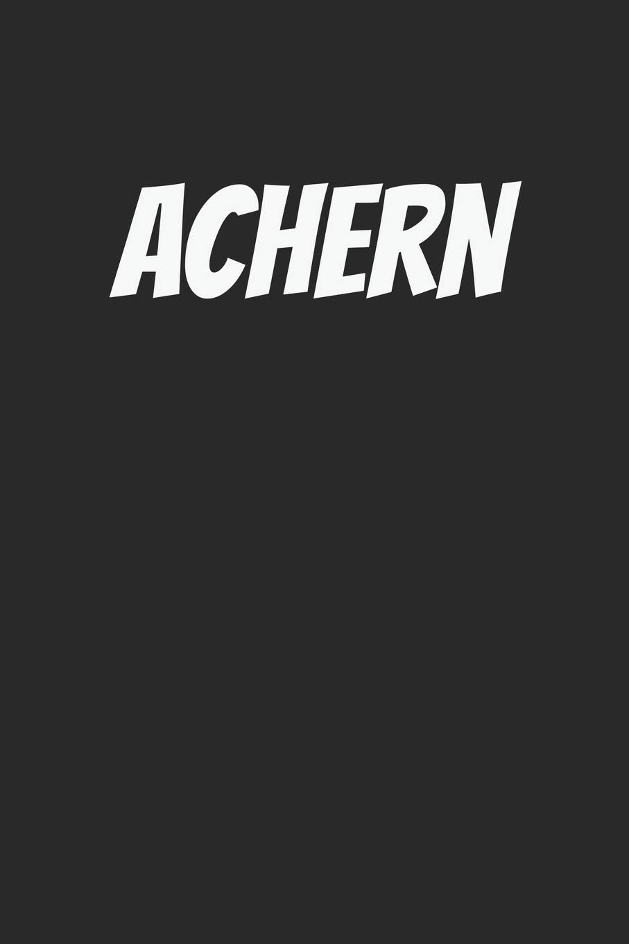 Achern: Notizen, Sprüche, Erinnerungen aus deiner Stadt | Notizblock A5 120 Seiten zum Festhalten und Nachlesen Books