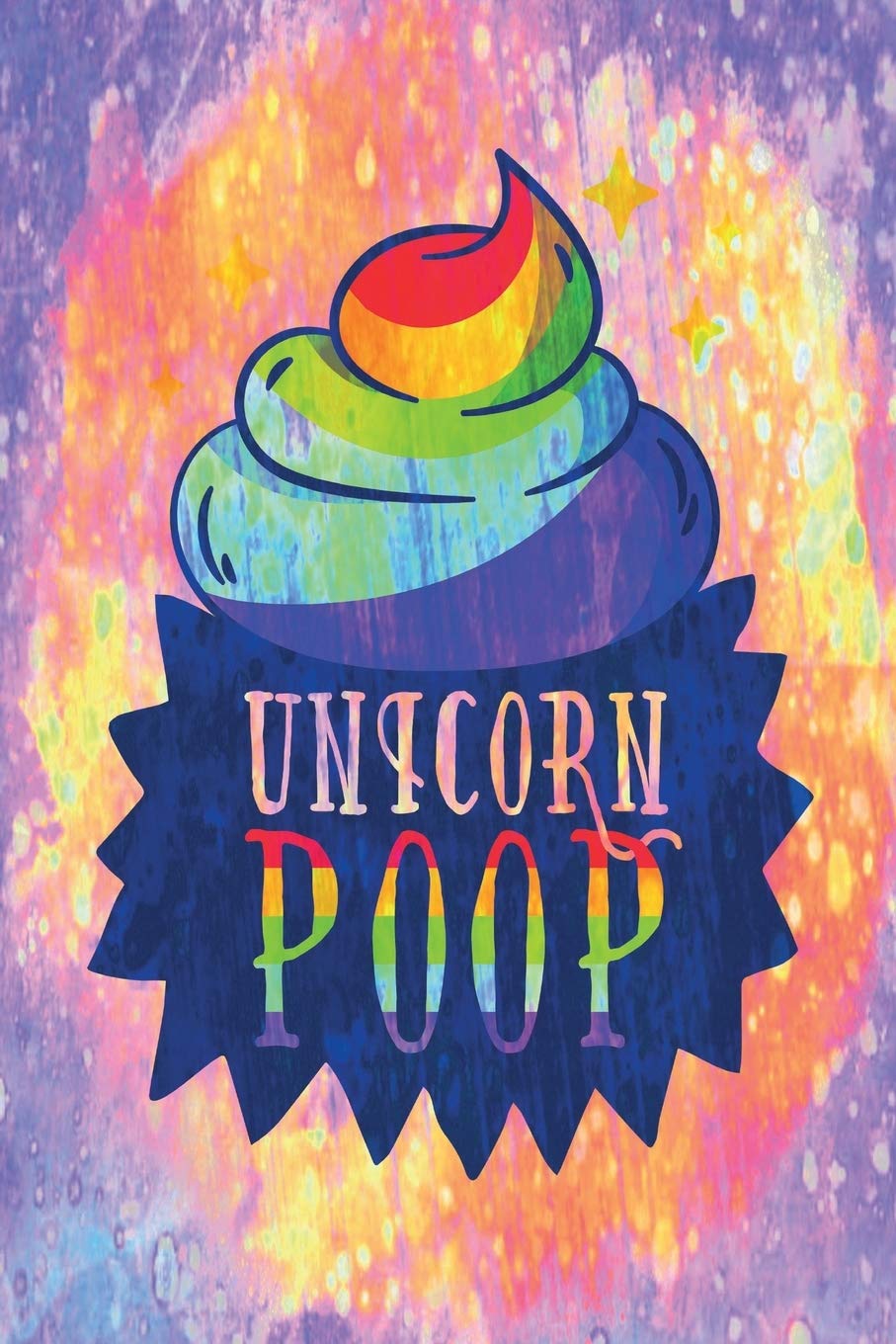 Unicorn Poop: Journal, Composition, Notebook or Diary to write in - Large (6 x 9 inches) - 120 Blank Pages – 60 Sheets Travel Guides