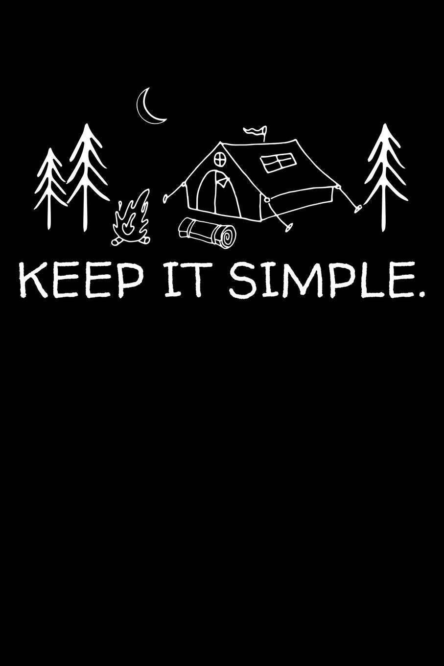 KEEP IT SIMPLE: A Journal, Notepad, or Diary to write down your thoughts. - 120 Page - 6x9 - College Ruled Journal - Writing Book, Personal Writing Space, Doodle, Note, Sketchpad Books