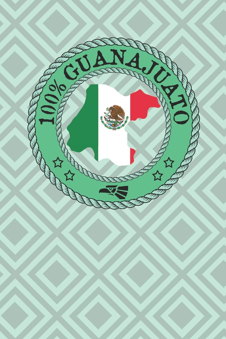100% Guanajuato: Show your pride for Guanajuato Mexico! Leon Celaya Irapuato San Miguel de Allende Essays & Short Stories