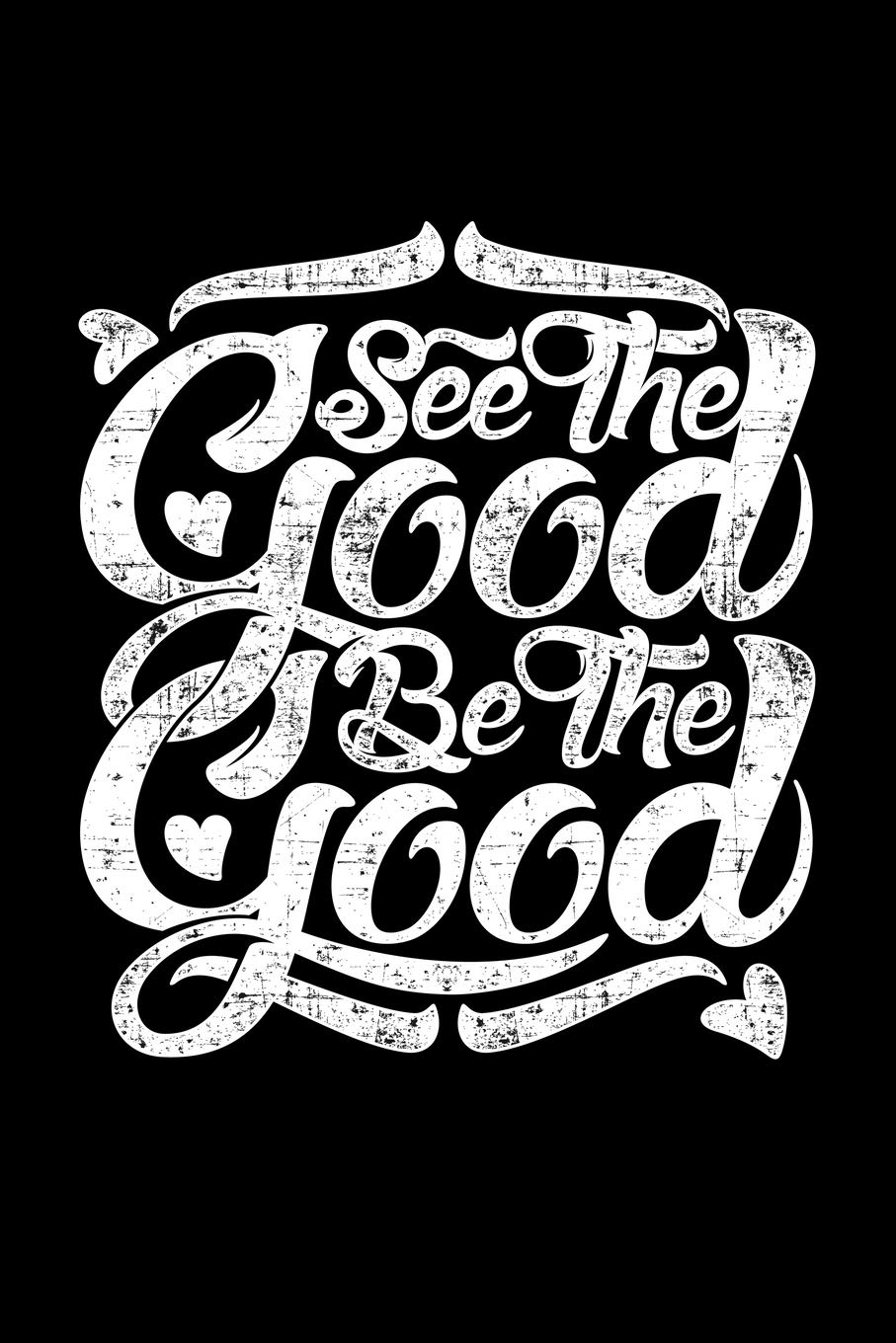 See The Good Be The Good: Christian Gratitude Journal: Portable 6"x9" Journal Notebook with Christian Quote: Inspirational Gifts for Religious Men & Women (Gratitude Journal) Essays & Short Stories