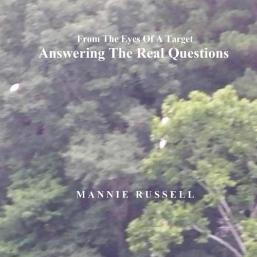 From The Eyes Of A Target: Answering The Real Questions Reference Books