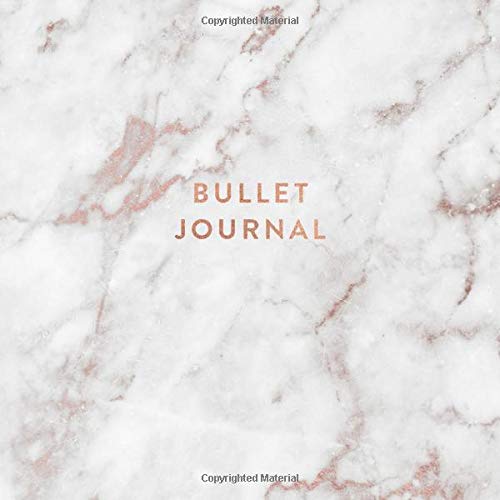 Bullet Journal: Elegant White Marble and Rose Gold - Dot Grid Bullet Journal Notebook, Gift for Women and Teen Girls (8.25 x 8.25 - 120 pages) Film, Art & Culture