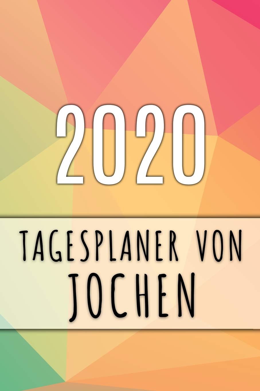2020 Tagesplaner von Jochen: Personalisierter Kalender für 2020 mit deinem Vornamen Books