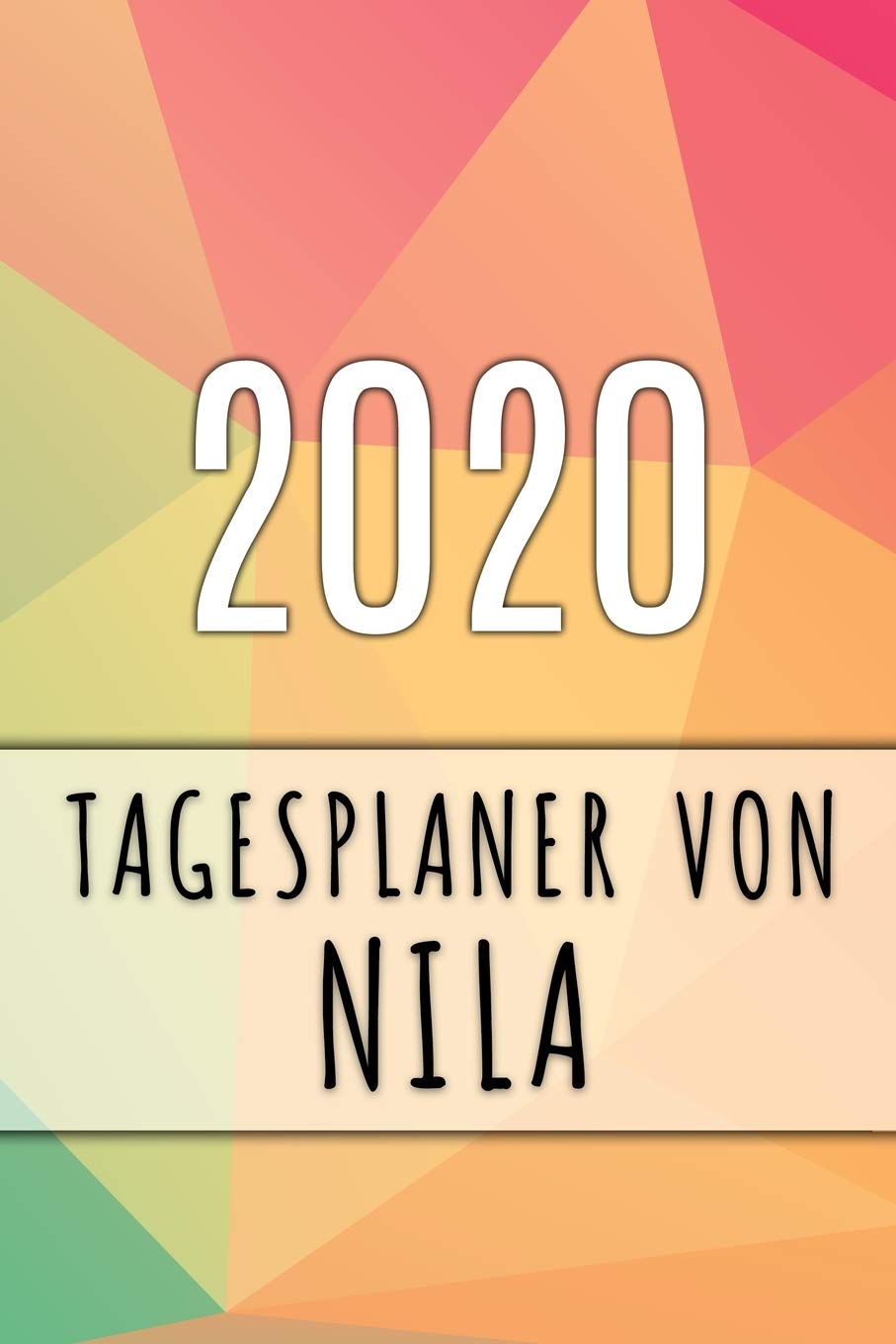 2020 Tagesplaner von Nila: Personalisierter Kalender für 2020 mit deinem Vornamen Books