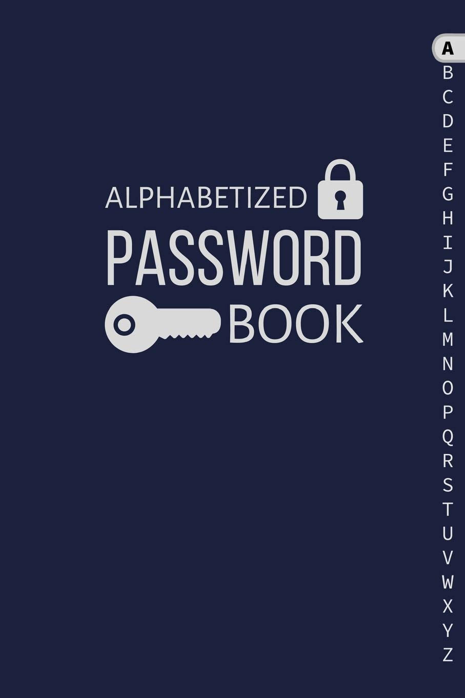 Alphabetized Password Book: Website Username & Password Keeper 6"x9"(15.2 x 22.9 cm) book
