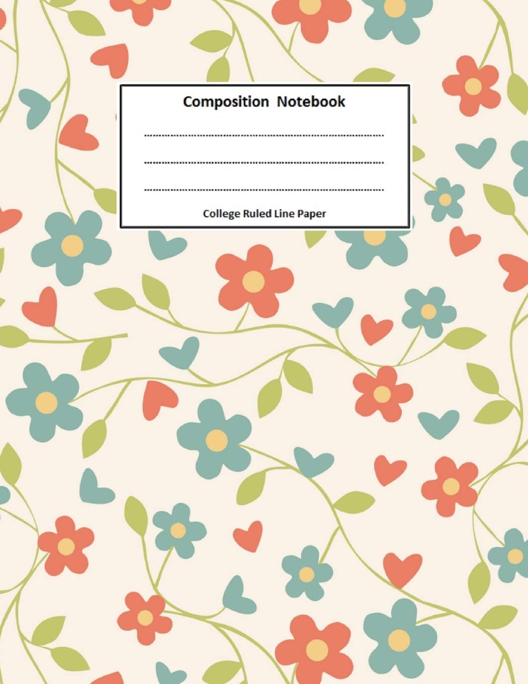 Composition Notebook: Journal Wide Ruled School Composition Books Large 8.5"x11",100 Pages White Papers,College Ruled Line Paper,Flower Cover Film, Art & Culture