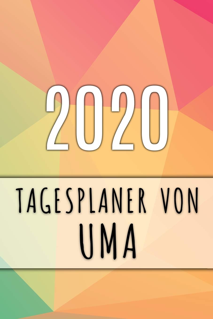 2020 Tagesplaner von Uma: Personalisierter Kalender für 2020 mit deinem Vornamen Books
