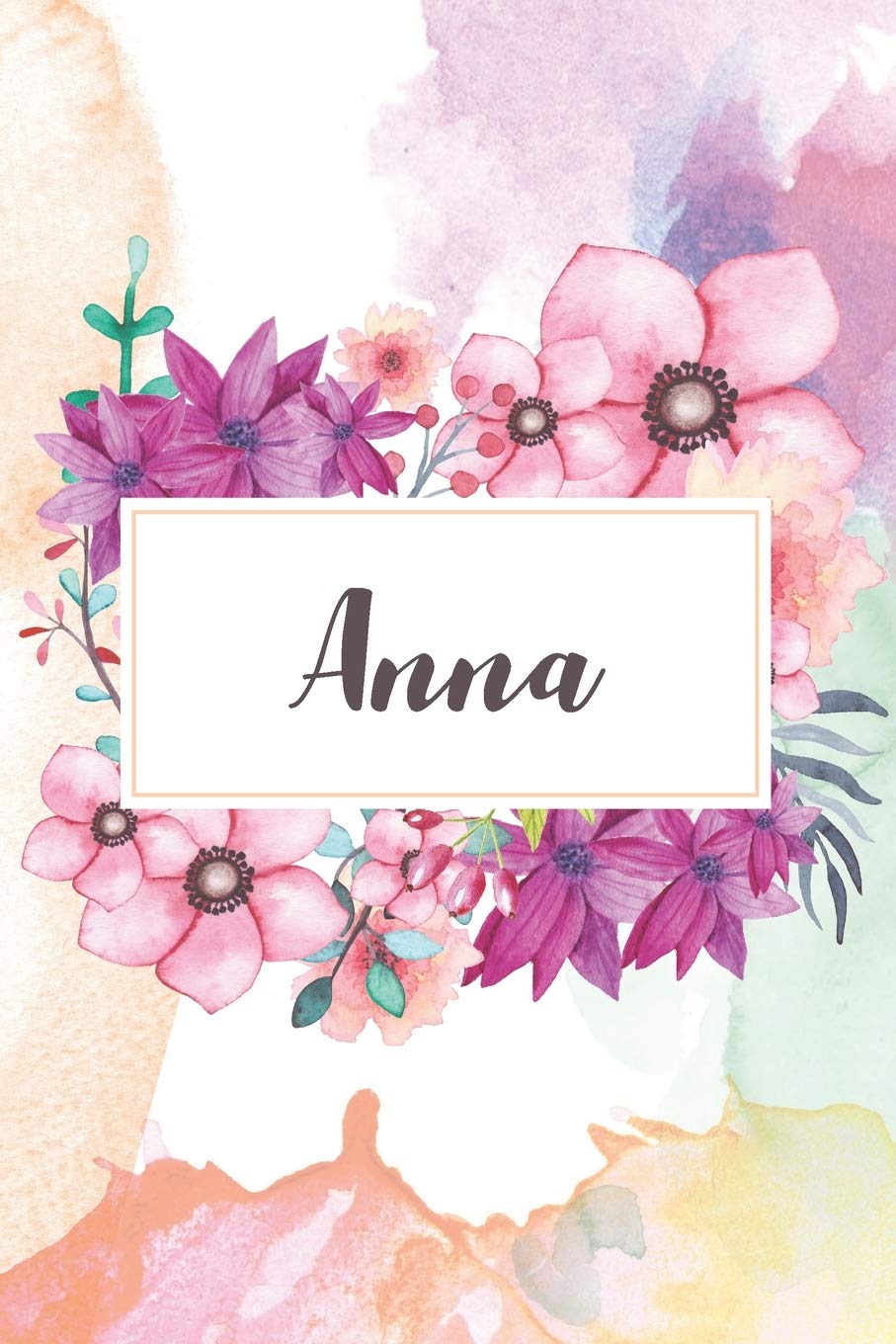 Anna: Personalized Journal - beautiful floral notebook cover with 120 blank, lined pages. Essays & Short Stories