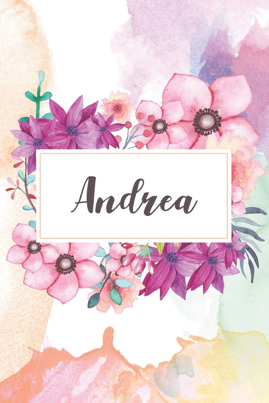 Andrea: Personalized Journal - beautiful floral notebook cover with 120 blank, lined pages. Essays & Short Stories