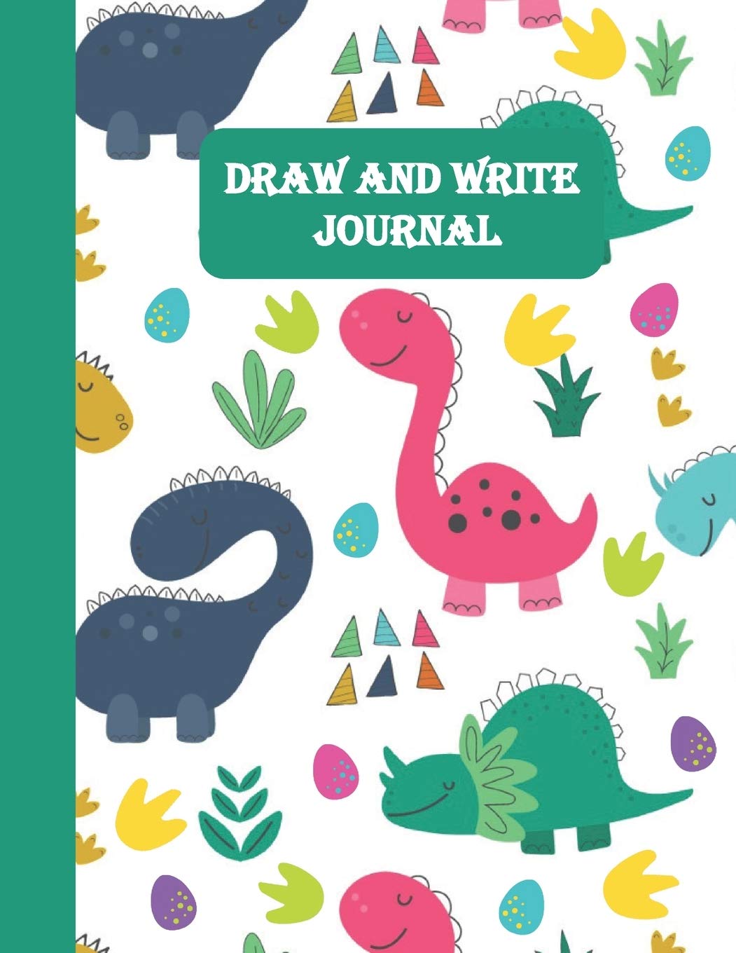 Draw and Write Journal: Dinosaur Primary Composition Notebook Grades K-2: Dotted Midline and Picture Space (8.5” x 11”) book