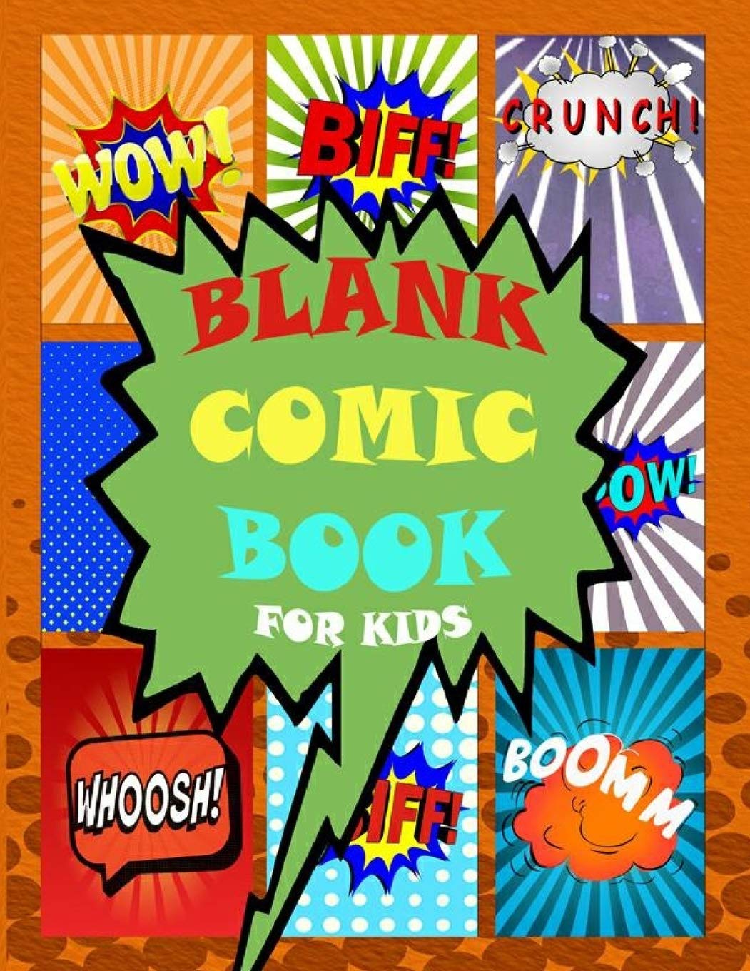 Blank Comic Book For Kids: 151 pages fun comic sketchbook/Variety of Templates/8.5"x11" notebook/for boys and girls. (Blank Comics Books, Band 1) Learning & Reference
