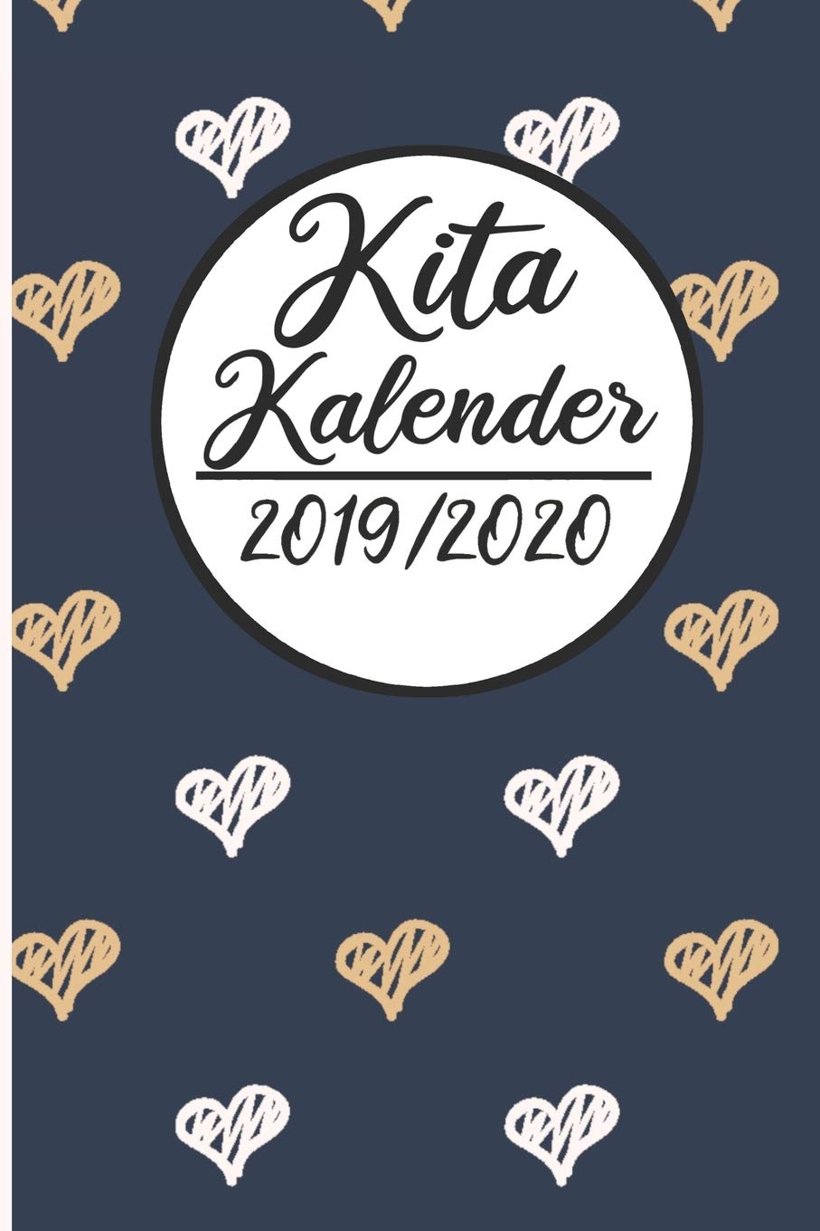 Kita Kalender 2019 / 2020: Erzieherplaner 2019 2020 | Terminkalender A5, Kindergarten & Kita Planer, Kalender Books