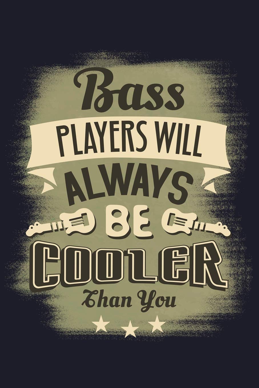 Bass Players Will Always Be Cooler Than You: Blank Paper Sketch Book - Artist Sketch Pad Journal for Sketching, Doodling, Drawing, Painting or Writing Social Sciences