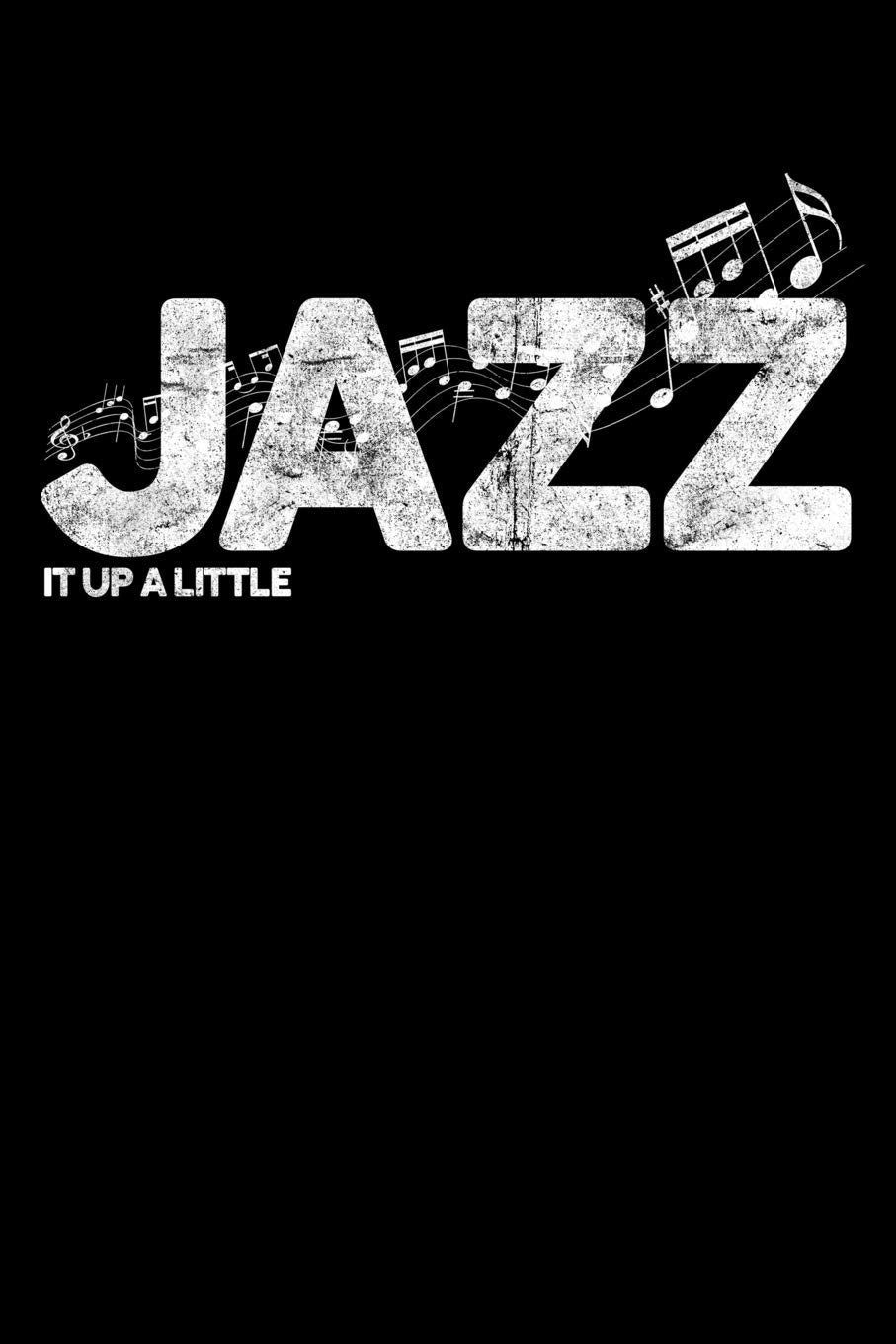 Jazz It Up A Little: Blank Paper Sketch Book - Artist Sketch Pad Journal for Sketching, Doodling, Drawing, Painting or Writing Social Sciences
