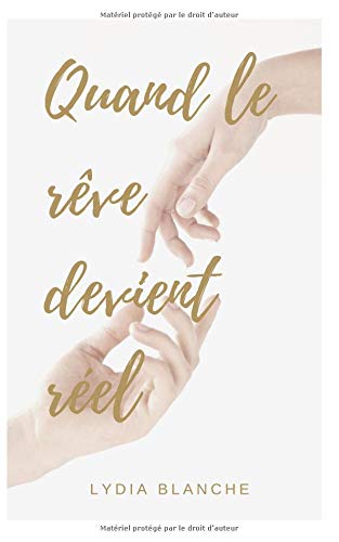 Product Image: Quand le rêve devient réel