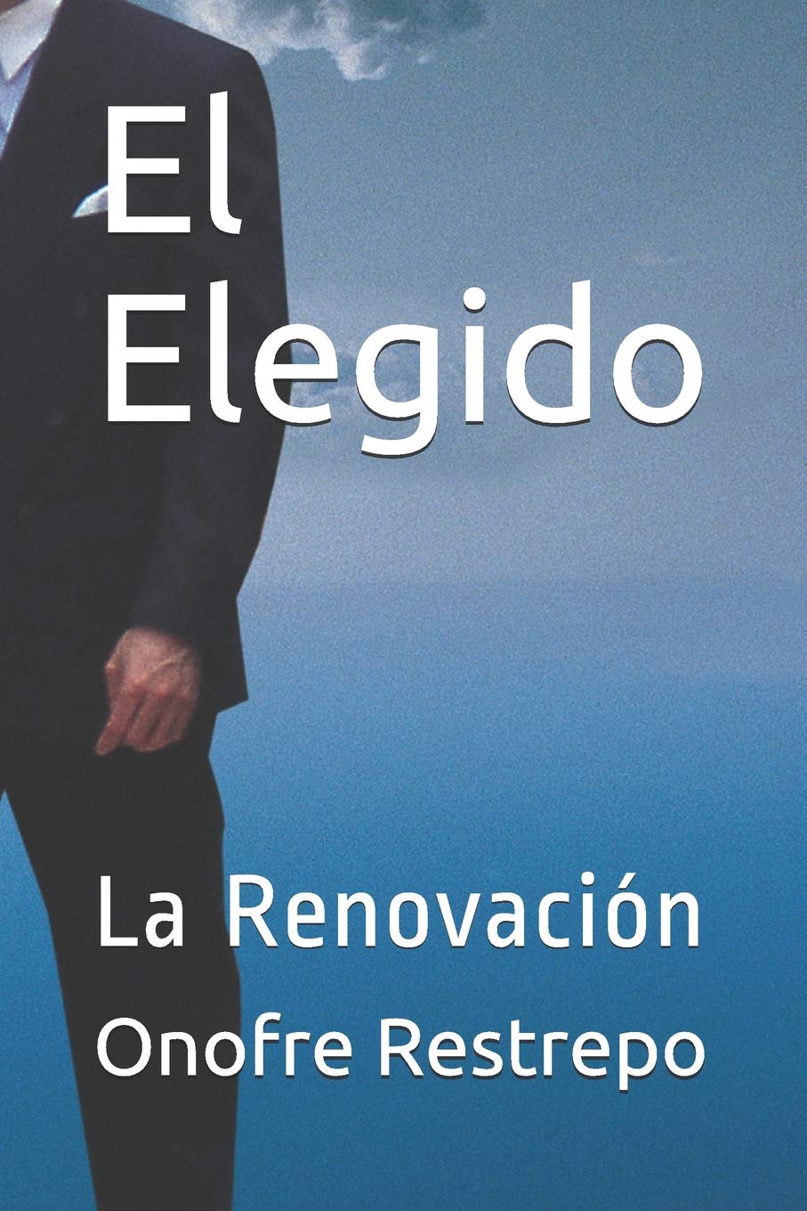 El Elegido: La Renovación Contemporary literature