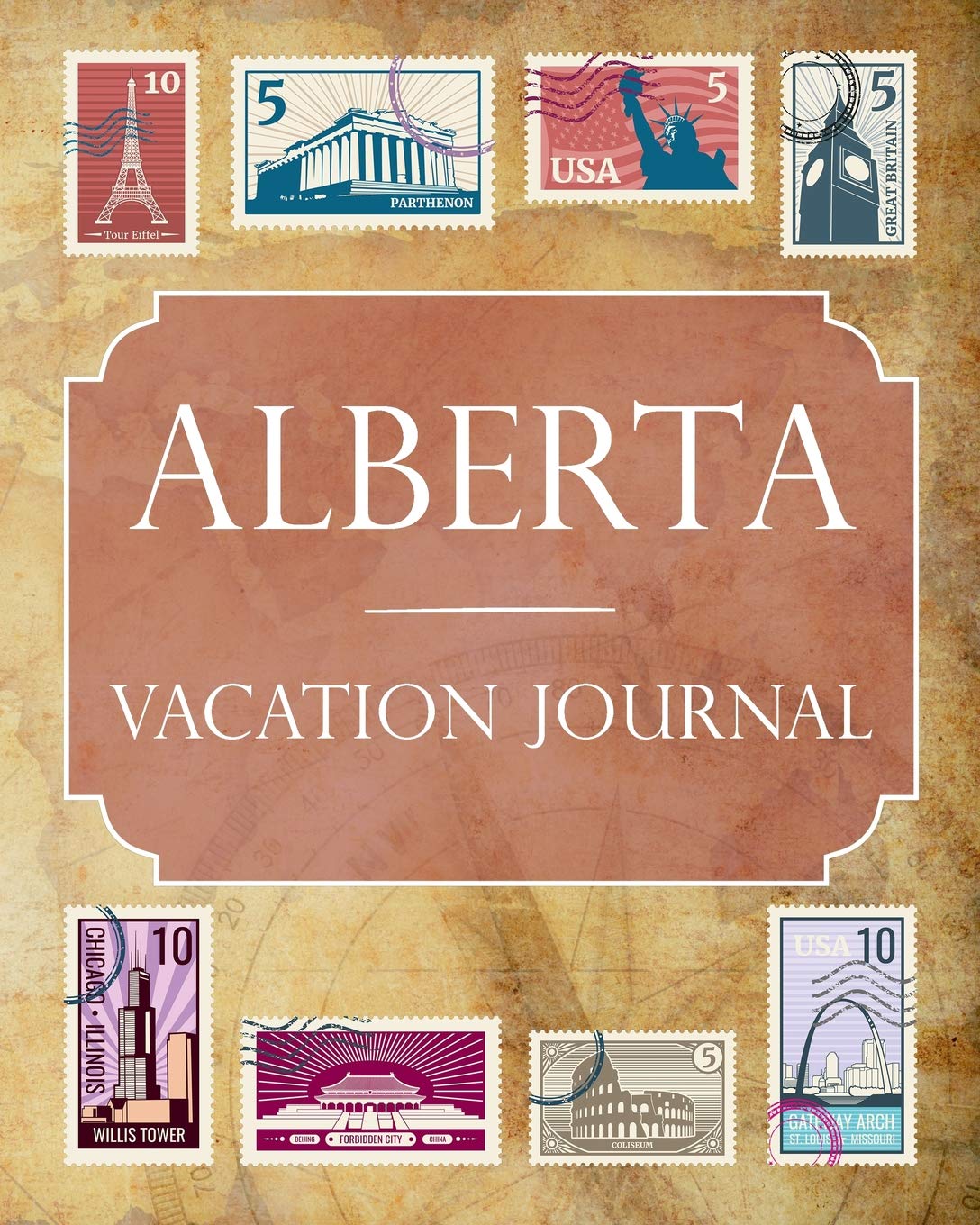 Alberta Vacation Journal: Blank Lined Alberta Travel Journal/Notebook/Diary Gift Idea for People Who Love to Travel Leisure, Home & Garden