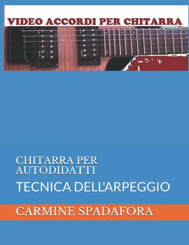 CHITARRA PER AUTODIDATTI: TECNICA DELL'ARPEGGIO book