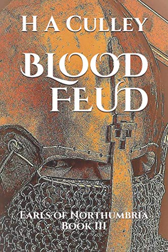 BLOOD FEUD: Earls of Northumbria Book III Action & Adventure