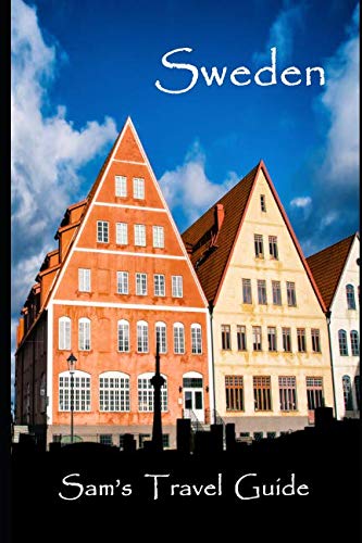 Sweden: Essential Travel Tips – all you NEED to know Travel