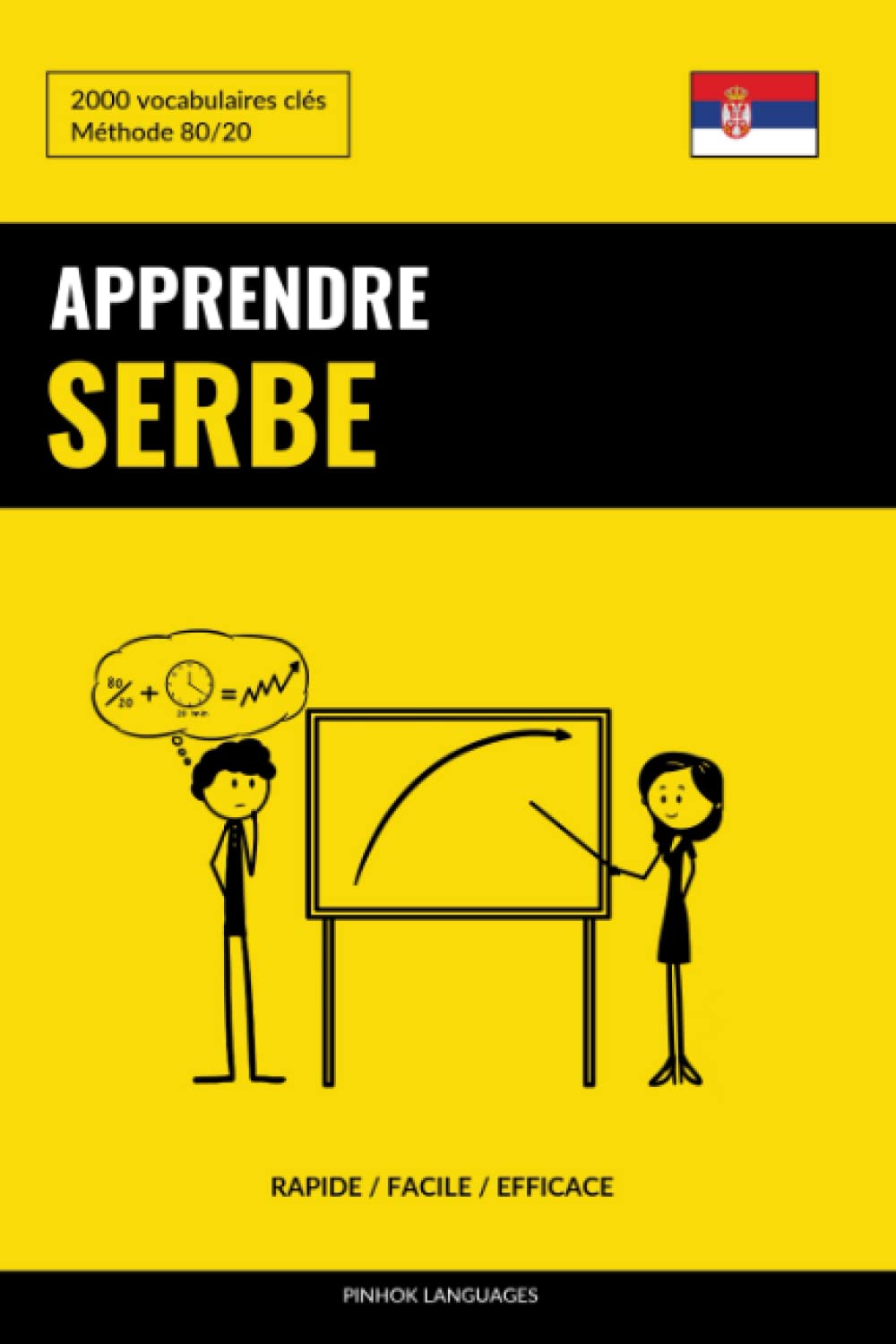 Apprendre le serbe - Rapide / Facile / Efficace: 2000 vocabulaires clés book
