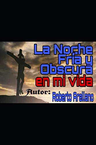 La Noche Fría y Obscura en mi vida book