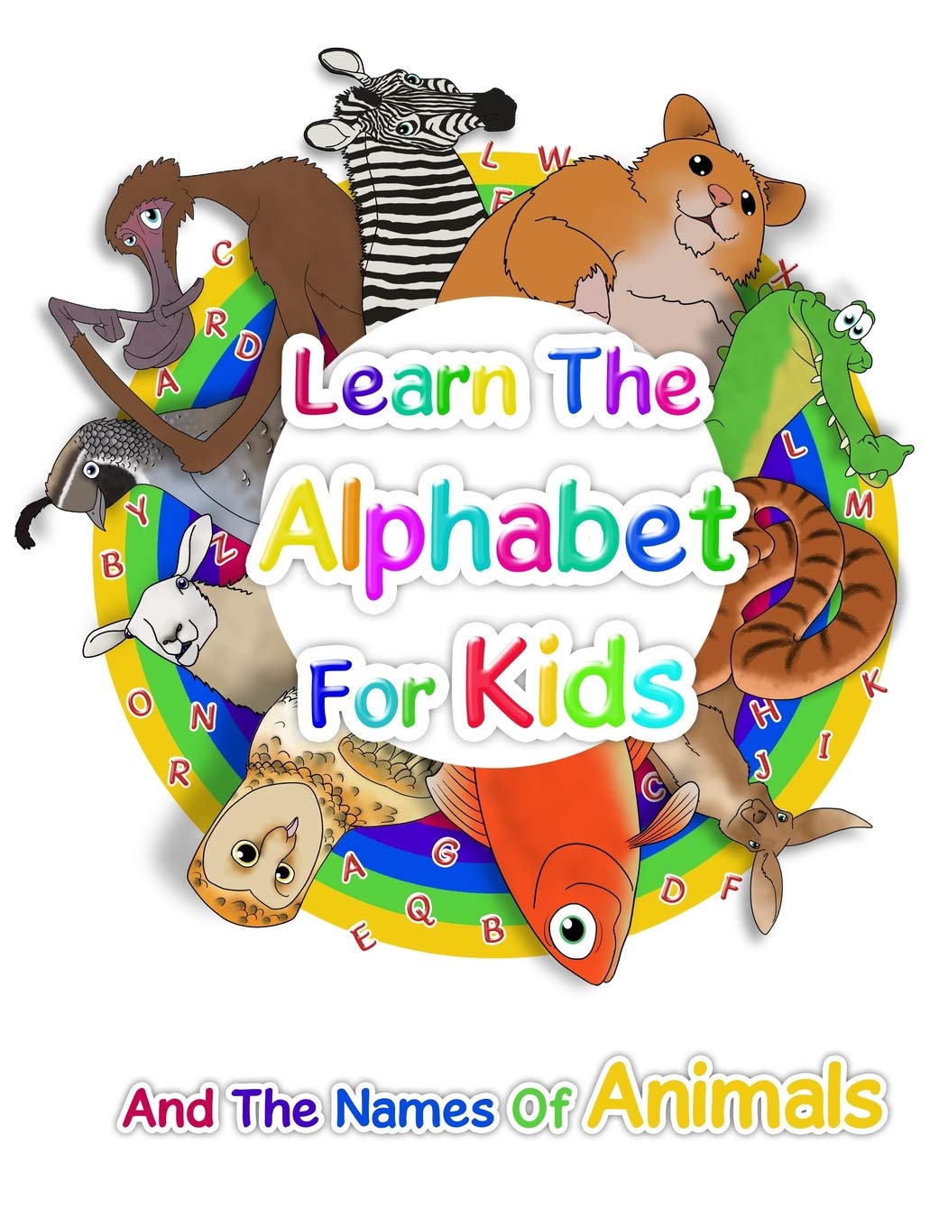 Learn The Alphabet For Kids: And The Names Of Animals Study Guides