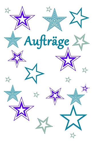 Aufträge: Notizbuch zum Erfassen der Kundenaufträge I Handarbeiten I DIY I Kleinunternehmer Business, Finance & Career