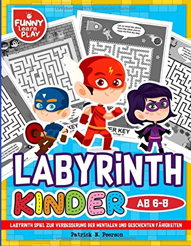 Labyrinth Kinder ab 6-8: Labyrinth Spiel zur Verbesserung der mentalen und geschichten Fähigkeiten book