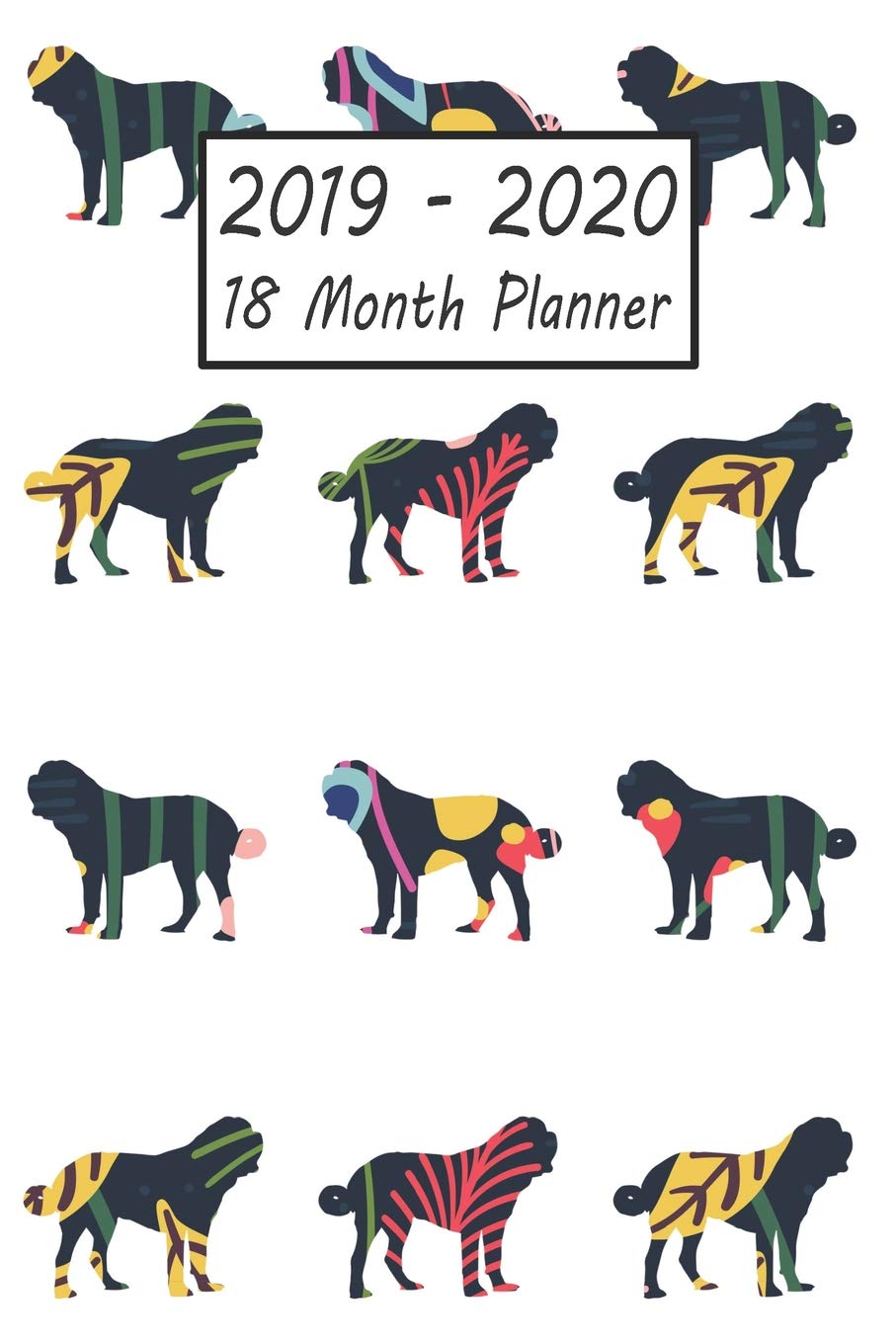 2019 - 2020 18 Month Planner: Saint Bernard Dog Weekly and Monthly Planner July 2019 - December 2020: 18 Month Agenda - Calendar, Organizer, Notes, Goals & To Do Lists Pets