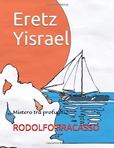 Eretz Yisrael: Mistero tra profughi book