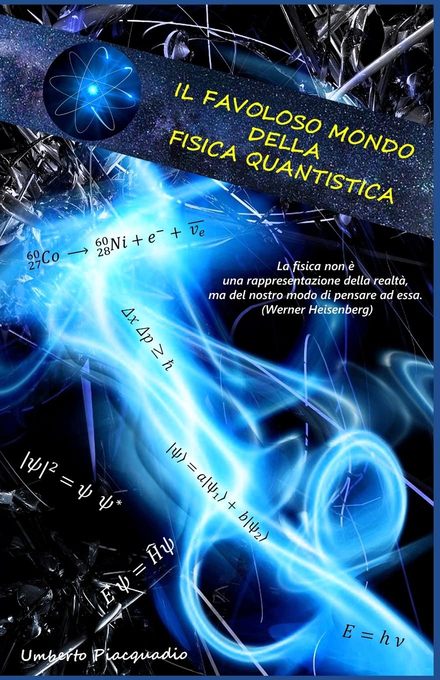 IL FAVOLOSO MONDO DELLA FISICA QUANTISTICA book