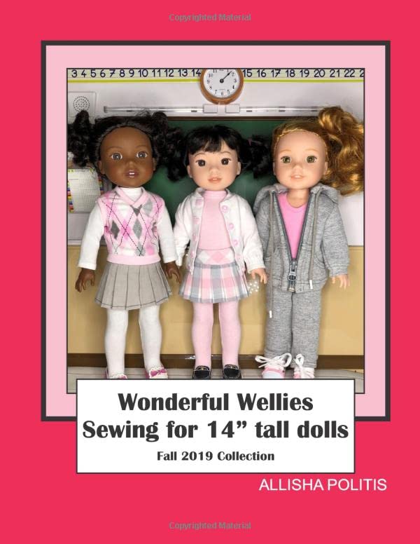 Wonderful Wellies Sewing for 14" tall dolls: Fall Collection (2019 Fall, Band 2) Books