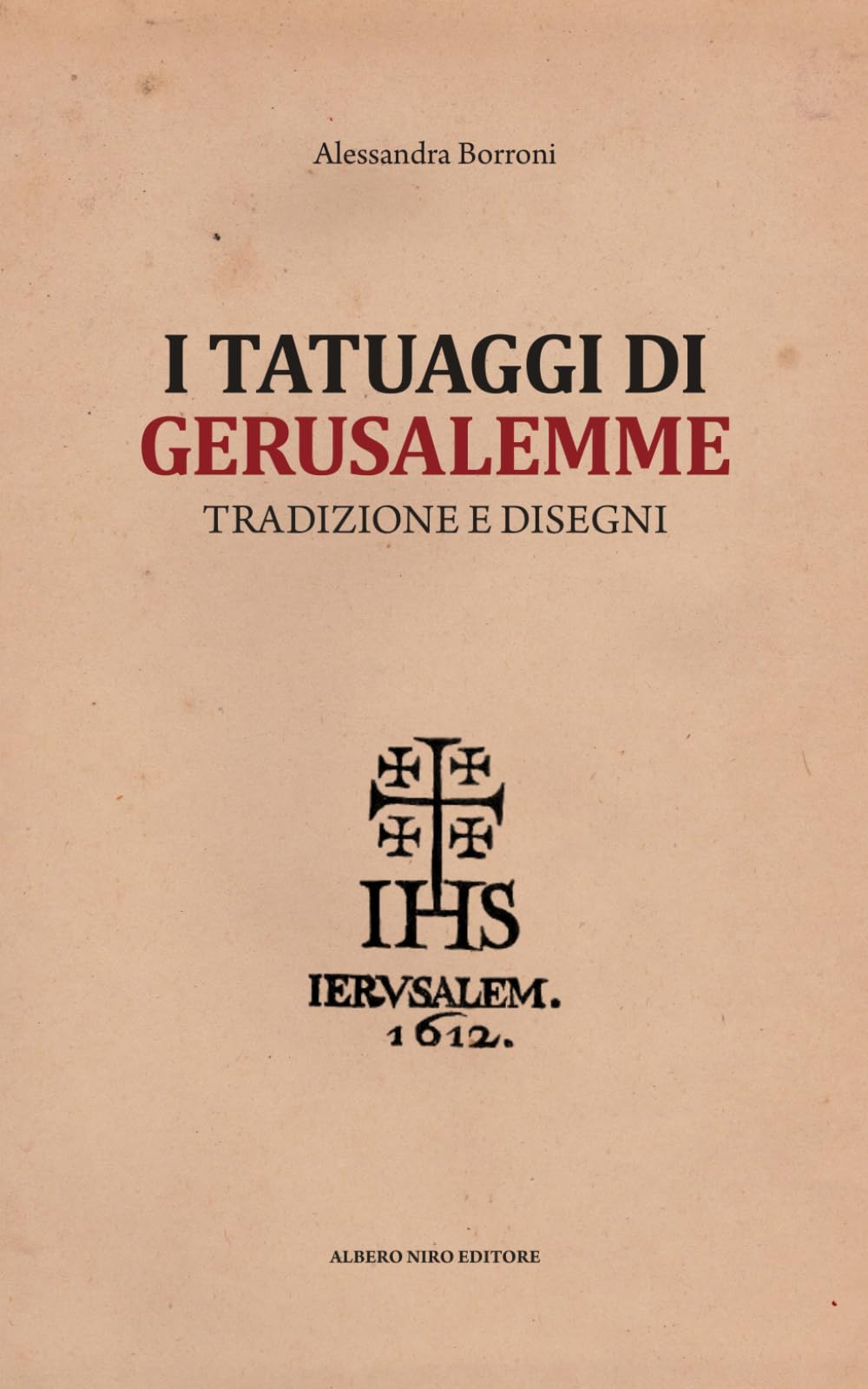 I TATUAGGI DI GERUSALEMME: Tradizione e Disegni Social Sciences