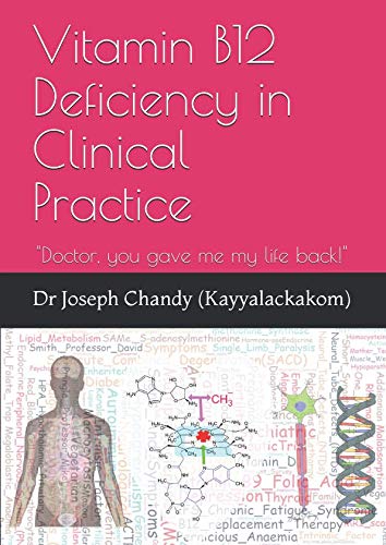 Vitamin B12 Deficiency in Clinical Practice: "Doctor, you gave me my life back!" Health, Nutrition & Fitness