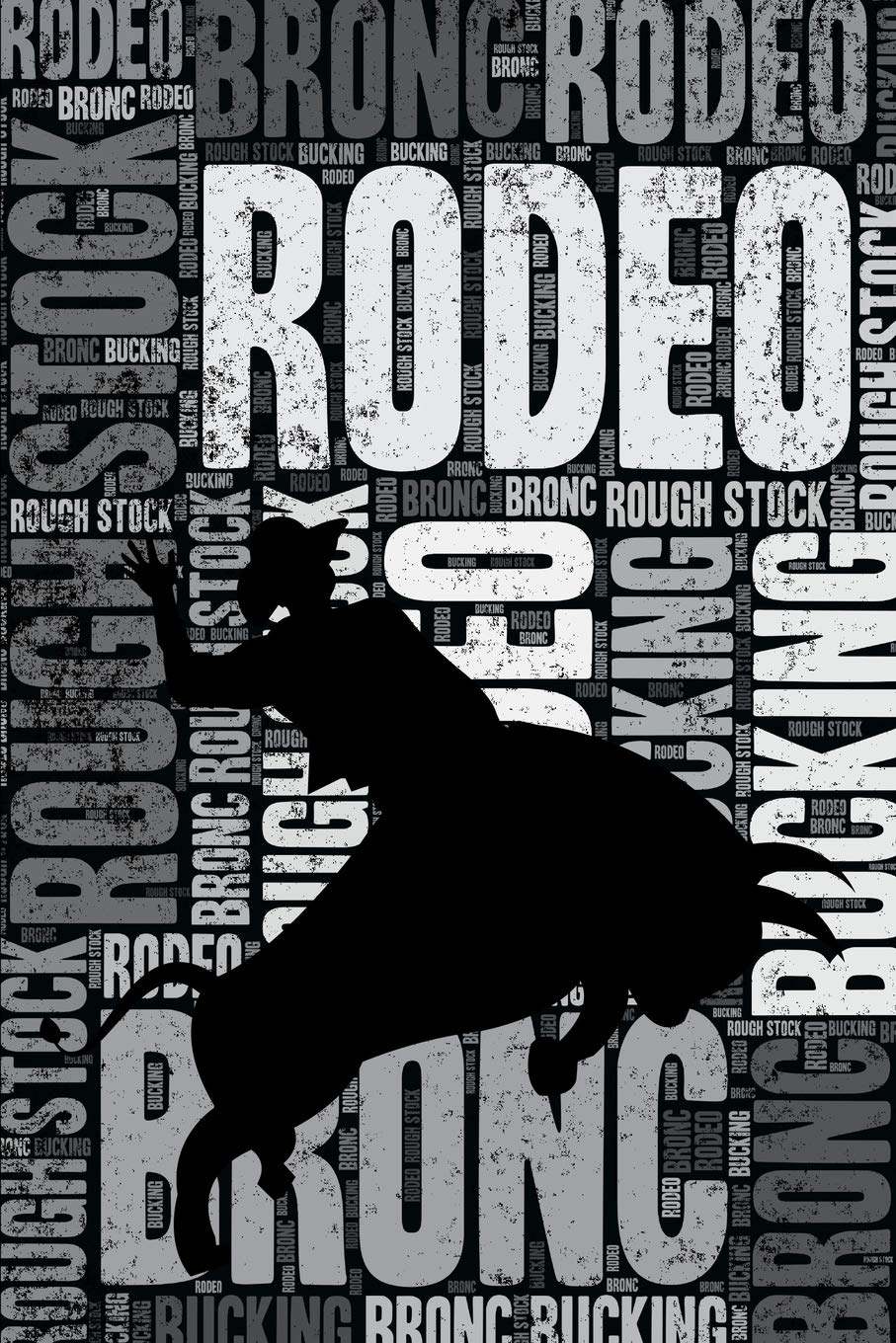 Rodeo Journal: Cool Blank Lined Rodeo Lovers Notebook For Rider and Coach Leisure & Fun