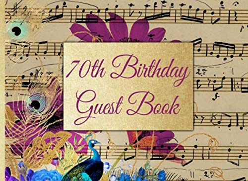 70th Birthday Guest Book: Music Lover 70th Birthday Guest Book for Women with Gift Log, Sign In Guests at Birthday Parties Hobbies & Crafts