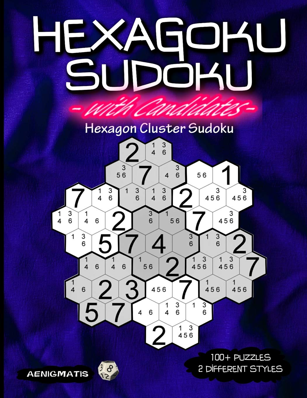 Hexagoku Sudoku with Candidates: Hexagon Cluster Sudoku Leisure & Fun