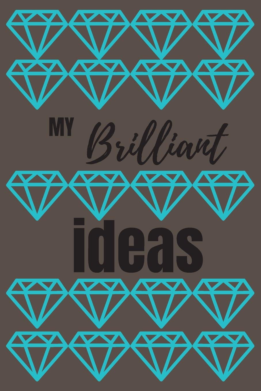 My Brilliant Ideas: Notebook 6x9 Journal with beautiful soft matt grown and blue cover Diamond Crystal design,, 120 White Dot Grid Pages for Writing Daily Affirmations Business, Finance & Career