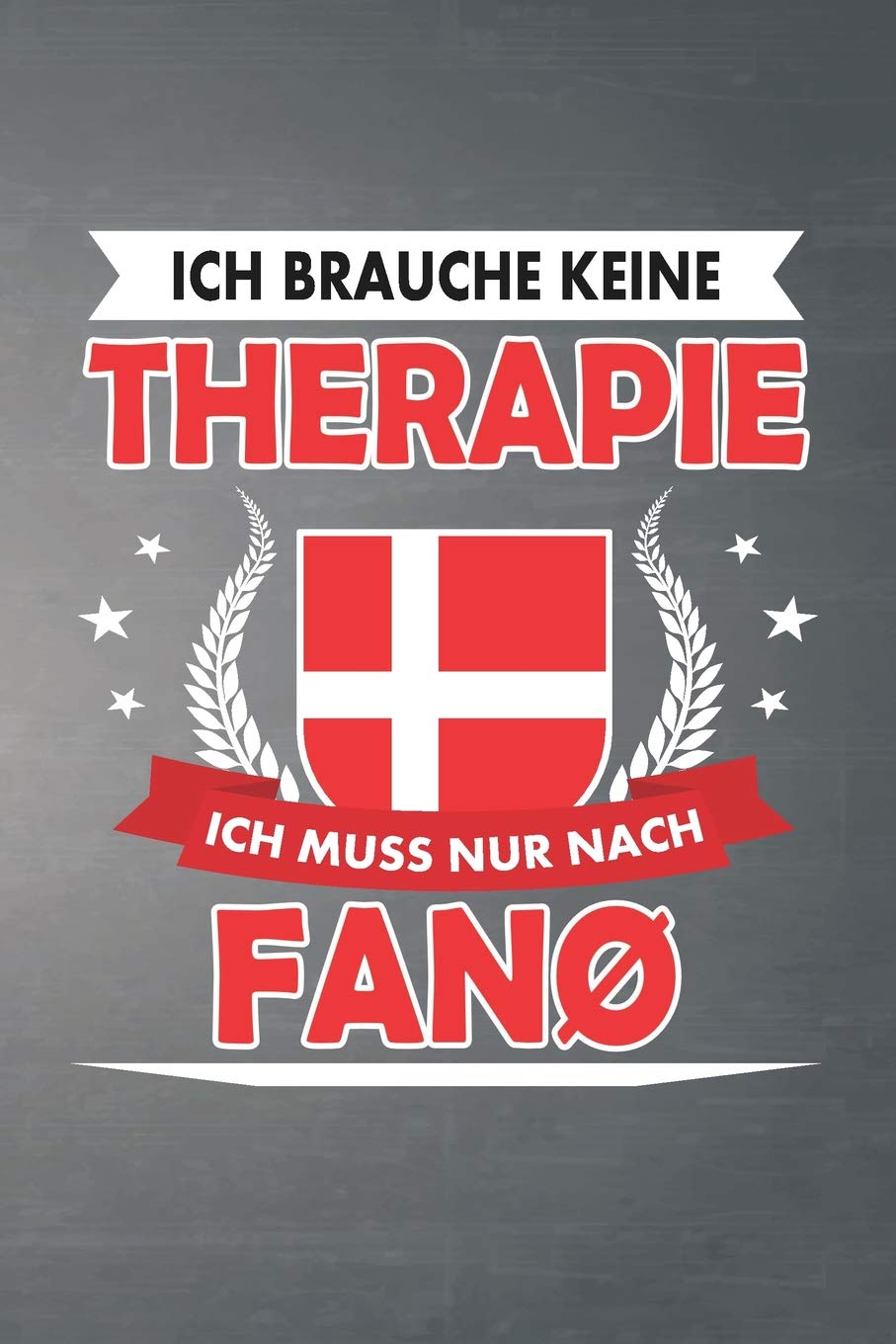 Ich brauche keine Therapie ich muss nur nach Fanø: Liniertes Notizbuch mit 120 Seiten für Einträge aller Art zum Selberschreiben und gestalten - Ebenfalls eine tolle Geschenkidee Essays & Short Stories