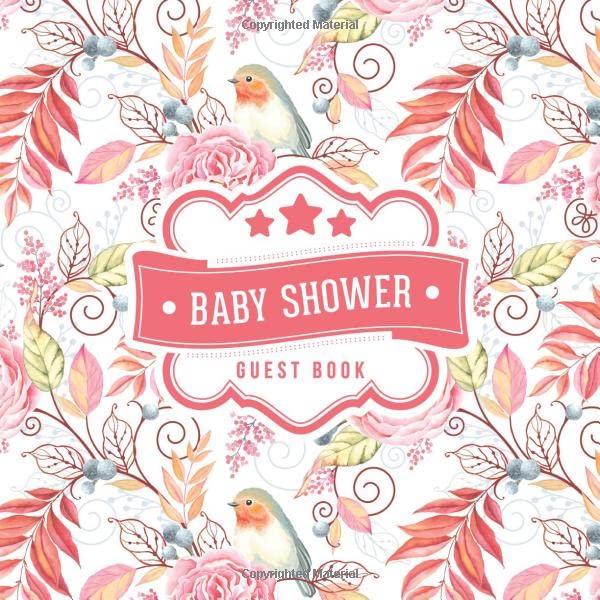 Baby Shower Guest Book: Floral Bird Pattern | + BONUS Gift Tracker Log | Keepsake Guestbook | Advice Wishes and Predictions Parents & Children