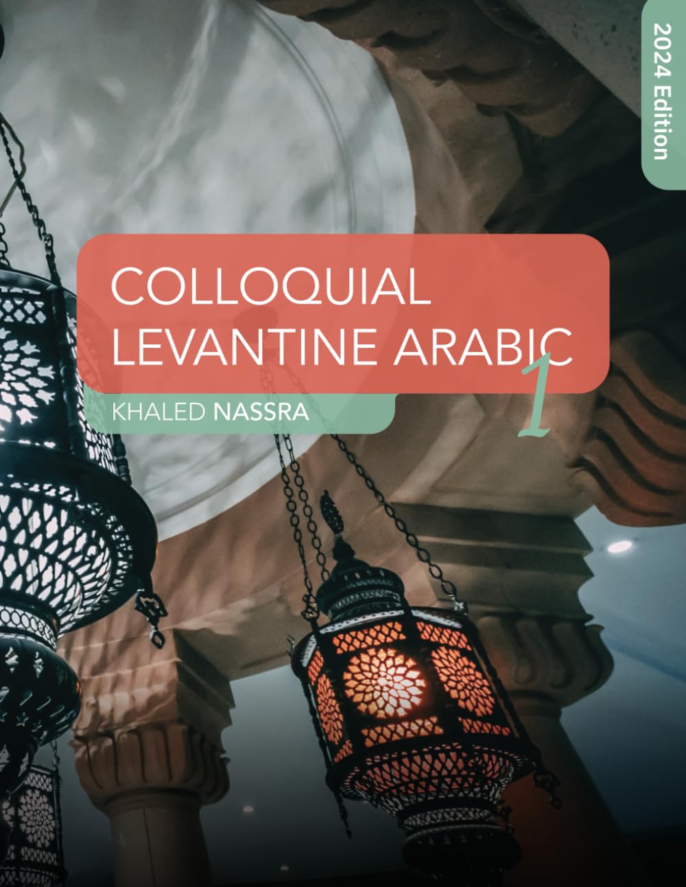 Colloquial Levantine Arabic (Colloquial Levantine Arabic Series, Band 1) Foreign Languages ​​& Dictionaries